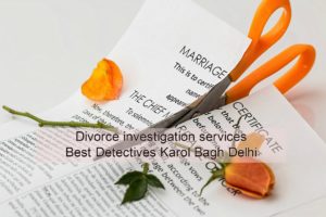 Best-Detecties Karol-Bagh for Divorce-investigation.jpg  